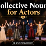 Collective Nouns for Actors