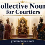 Collective Nouns for Courtiers