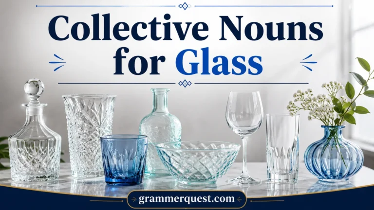 Collective Nouns for Glass
