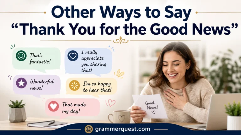 Other Ways to Say “Thank You for the Good News”