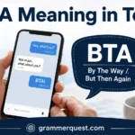 BTA Meaning in Text