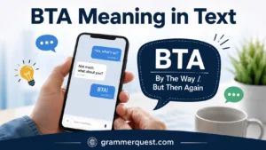 BTA Meaning in Text