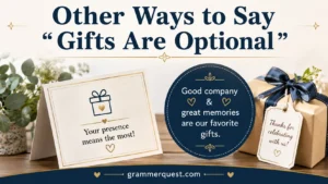 Other Ways to Say “Gifts Are Optional”