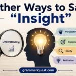 Other Ways to Say “Insight”