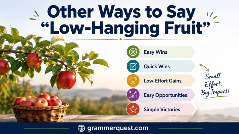 Other Ways to Say “Low-Hanging Fruit”